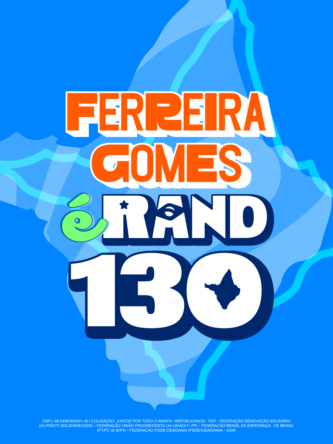 Arte da campanha para Ferreira Gomes