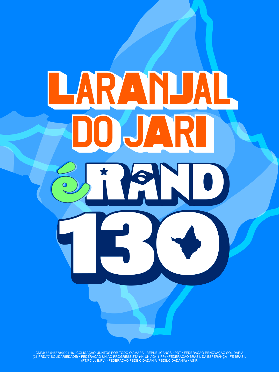 Arte da campanha para Laranjal do Jari